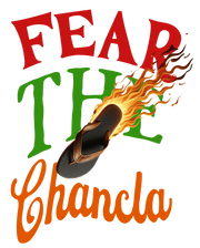 Fear The Chancla