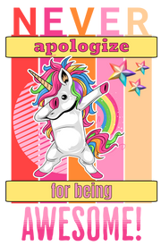 NEVER APOLOGIZE FOR BEING AWESOME (ZIPPER FRONT HOODIE)