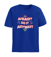 AFRAID? DO IT ANYWAY HOODIE