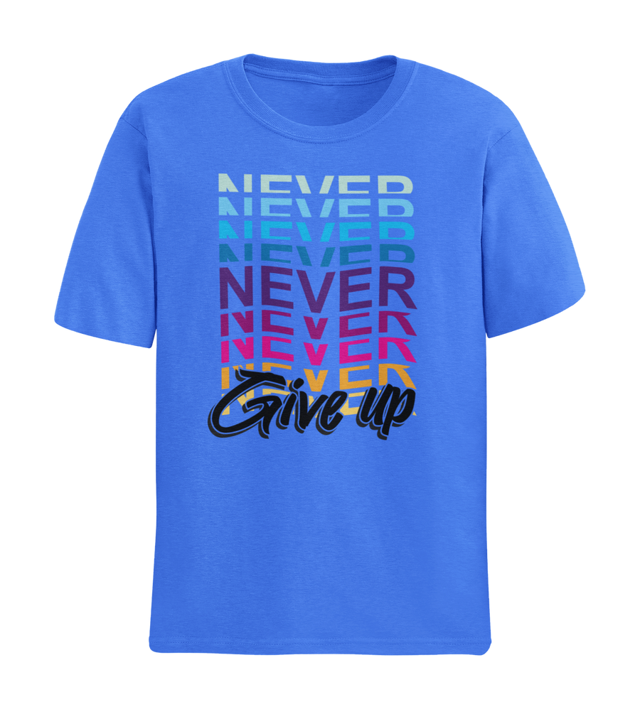 NEVER NEVER NEVER GIVE UP