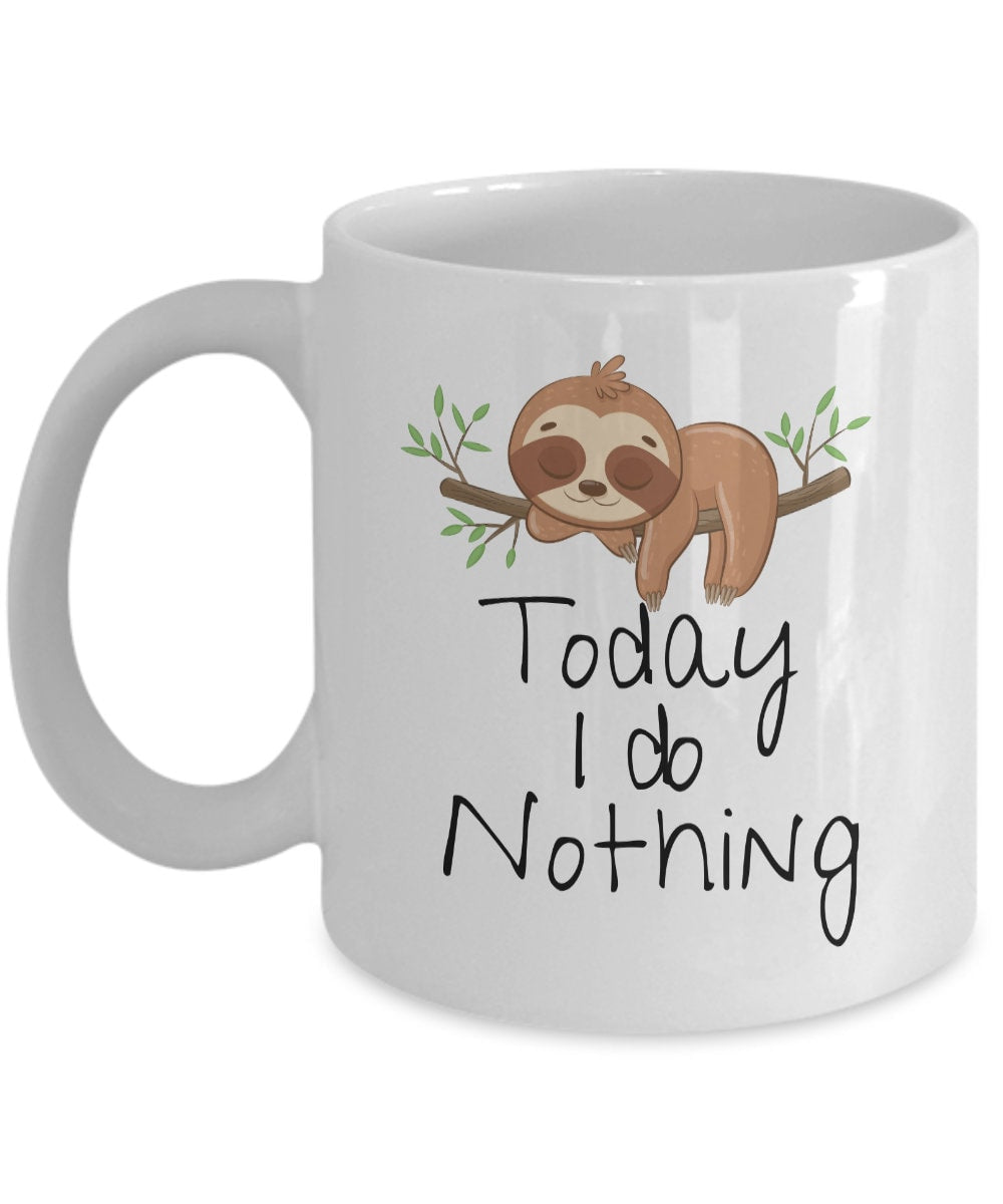 Today i do nothing