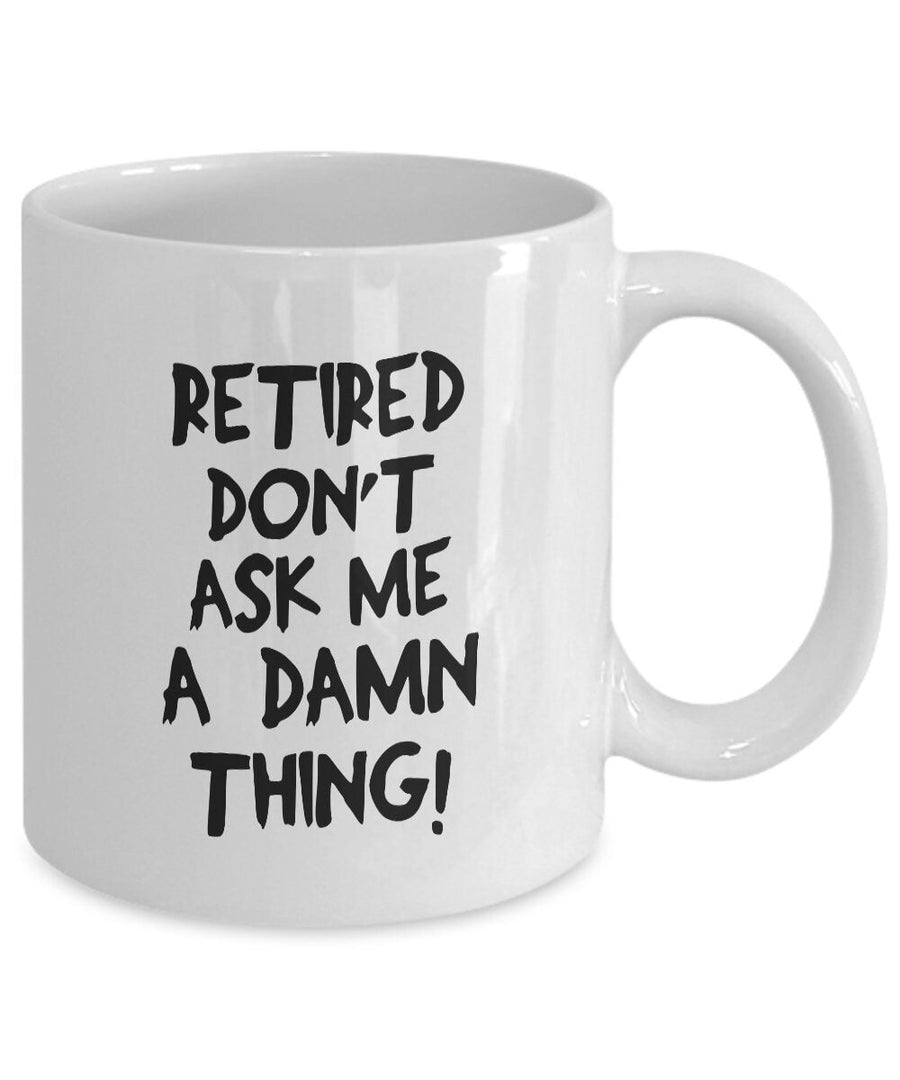 Retired don't ask mug