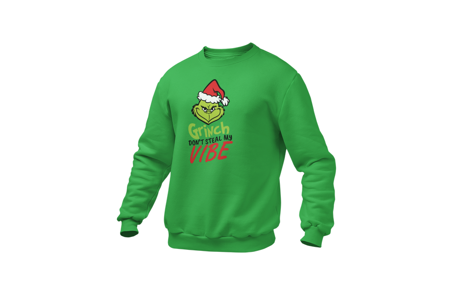 Grinch Don't Kill My Vibe Sweatshirt