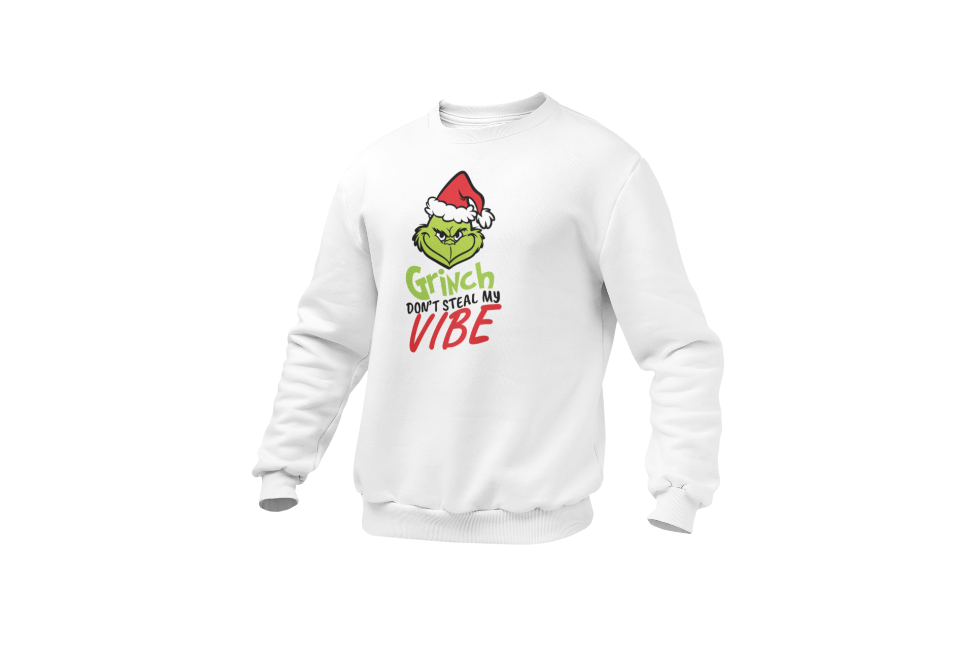 Grinch Don't Kill My Vibe Sweatshirt