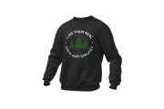 I Like Them Real Thick and Sprucey (Christmas Tree) Sweatshirt