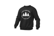 I Like Them Real Thick and Sprucey (Christmas Tree) Sweatshirt