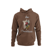 BE FEARLESS