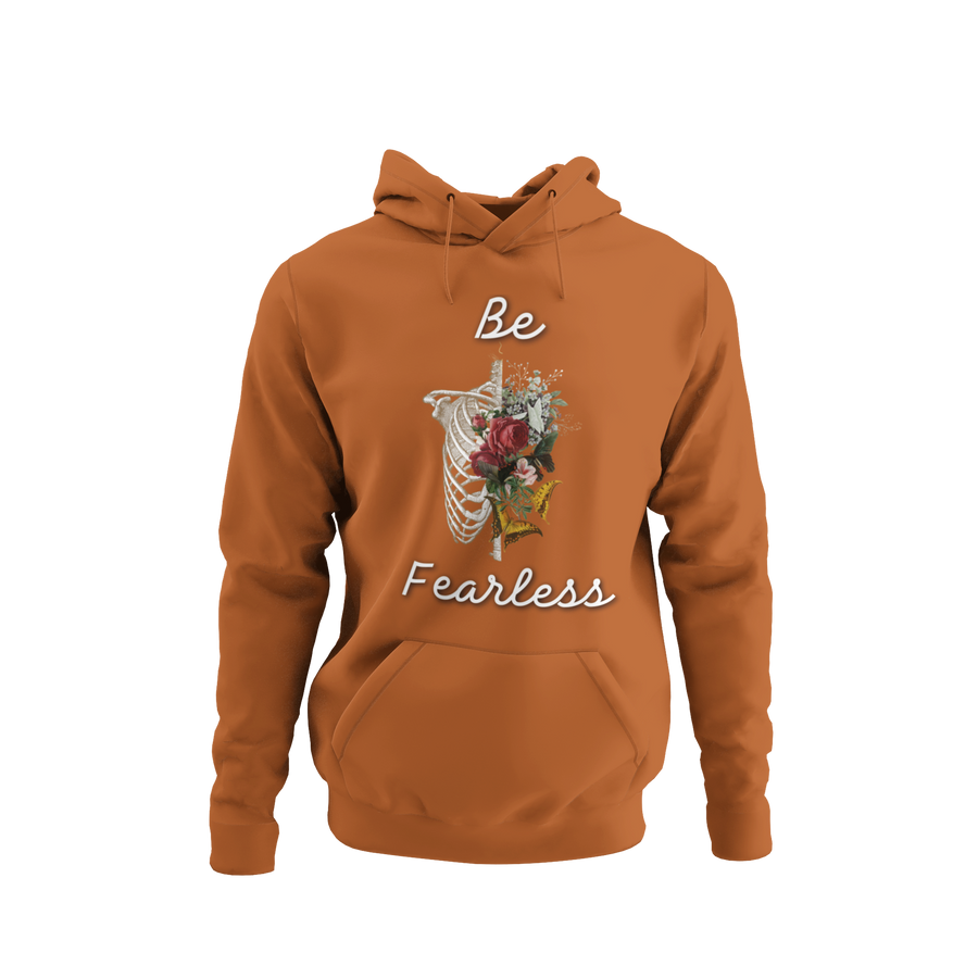 BE FEARLESS