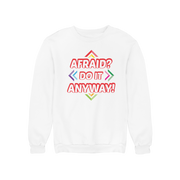 AFRAID? DO IT ANYWAY HOODIE