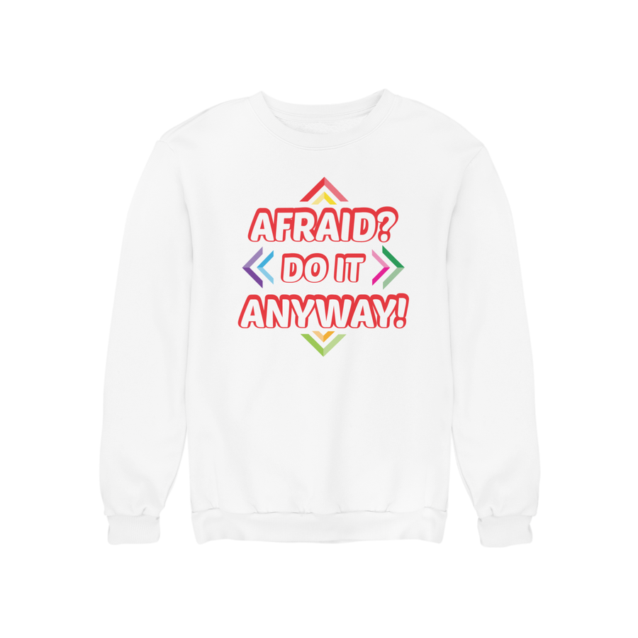 AFRAID? DO IT ANYWAY HOODIE