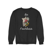 BE FEARLESS